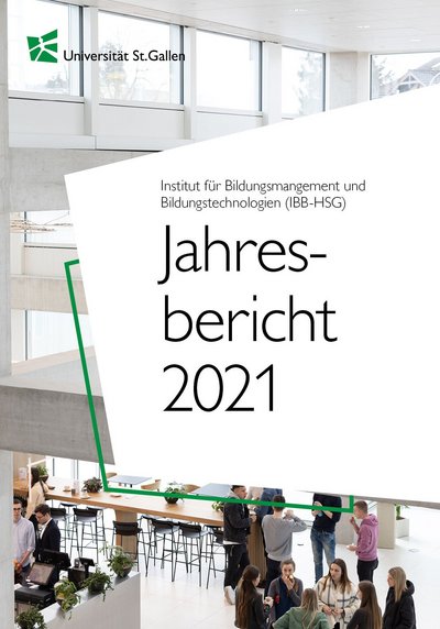 IBB-HSG Jahresbericht für das Jahr 2021